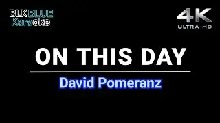 On This Day - David Pomeranz (karaoke version)