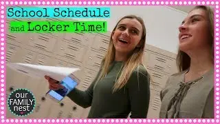 SCHOOL SCHEDULE & LOCKER TIME & SHE BROKE HER iPHONE :(