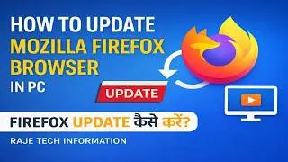 How to Update Mozilla Firefox Browser in PC | Firefox Update Kaise Kare (Windows)