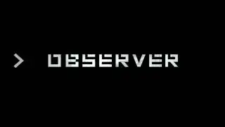 Observer - Teaser Trailer (Official)