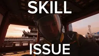 Getting mad at my skill issue in Siege
