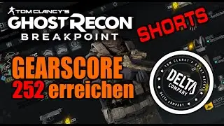 Gearscore 252 erreichen - So geht es ! | Ghost Recon Breakpoint #shorts