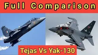 LCA Tejas Vs Russian Yak -130 full Comparisons।। तेजस बनाम याक -130