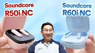 Review Soundcore R60i NC: Thay đổi RẤT NHIỀU so với R50i NC!