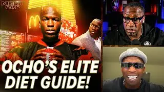Unc LOSES HIS MIND Over Ocho’s “PRO ATHLETE” Diet Plan! Fast Food for Peak Performance?! | Nightcap