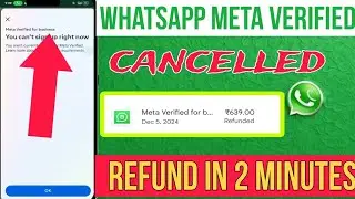 whatsapp meta unable to verify || How to take a refund from WhatsApp business 💯 trick working 👍👍