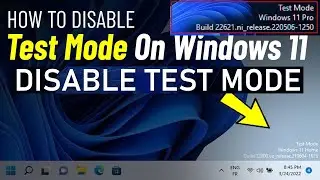 How to Disable Test Mode in Windows 11  | windows 10 Test Mode