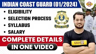 Indian Coast Guard New Vacancy 2023 (01/2024) Eligibility, Selection Process, Syllabus by Vivek Sir