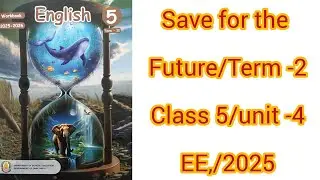 Save for the future/term -2/English/class -5/ennum Ezhuthum work book answer key 2025-2026