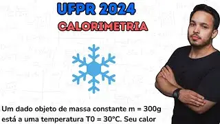 UFPR 2024 - Um dado objeto de massa constante m = 300g est&aacute; a uma temperatura T0 = 30&deg;C.