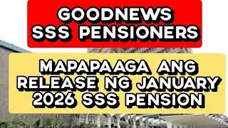 ✅️GOODNEWS SSS PENSIONERS MAPAPAAGA ANG RELEASE NG JANUARY 2026 SSS PENSION