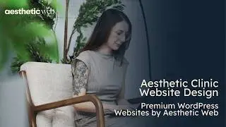 Aesthetic Clinic Website Design - Premium WordPress Websites by Aesthetic Web (UK)