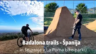 Badalona trails and shaping in La Poma bike park