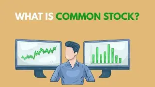 What Is Common Stock and How Does It Work? | Stock Market Basics Explained (2025 Guide)