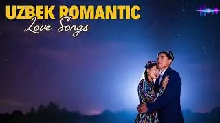 Top Uzbek Love Songs 2026 🌹 | Romantic Hits