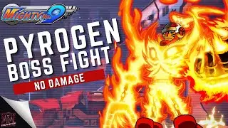 Mighty No.9: Pyrogen (No Damage) HD 1080p