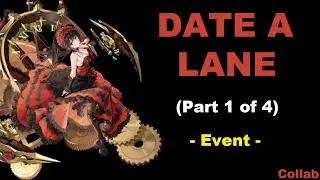 Azur Lane - DATE A LANE - Part 1 of 4 - Event - Date A Live Collab -