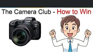 132 - 5 Minute Video - Photography - How to Win Camera Club Competitions
