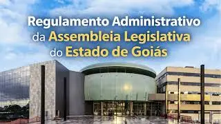04 Regulamento Assemb. Legislativa Goi&aacute;s  art 42 a 54