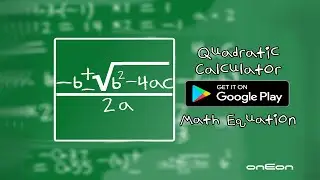 Solve Quadratic Equations Automatically!/ Trailer Quadratic Calculator On Google Play! By: WPhoenix