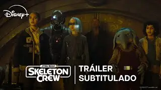 Skeleton Crew: Viaje a lo desconocido | Tr&aacute;iler subtitulado | Disney+