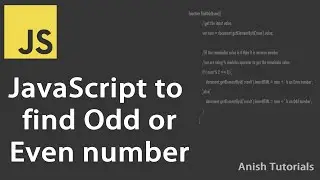 JavaScript to find Odd or Even number - Anish Tutorials!
