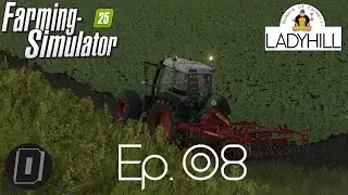 Farming Simulator 25 - Ladyhill Ireland - Episode 08