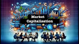 Understanding Market Capitalisation and its Impact on Stock Selection | Investing | Personal Finance