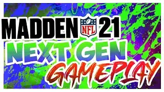 Madden 21 Next Gen Gameplay Xbox Series X!
