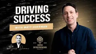 Driving Success with Matt Hoffman
