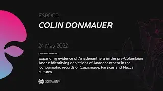 Colin Domnauer: Expanding evidence of Anadenanthera in the pre-Columbian Andes