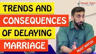 🚨THE TRENDS AND THE CONSEQUENCES OF DELAYING MARRIAGE🤔 ᴴᴰ