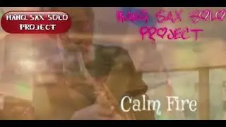 MANQ SOLO 【Calm fire】