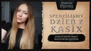 Medieval Dynasty x Kasix | Behind the Scenes