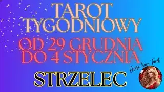 ♐️ STRZELEC 🌞 Tarot tygodniowy od 29 grudnia do 4 stycznia 2026 🔮🌞✨