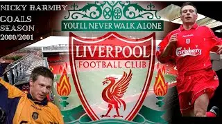 Nicky Barmby's Brilliance: Every Goal for Liverpool - 2000/2001 Season