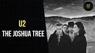 RESEÑA | U2: THE JOSHUA TREE // EL ÁTICO DE WOLF