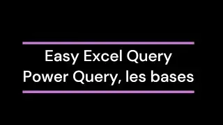 Maîtriser les Bases de Power Query : Guide pour Débutants