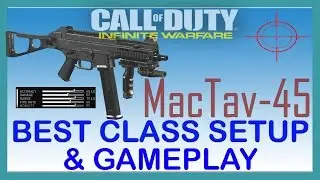 MacTav-45 BEST CLASS SETUP! (BEST CLASS SETUP FOR MACTAV 45) w/ KJH-4K