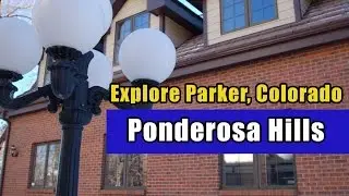 Ponderosa hills parker colorado neighborhood tour