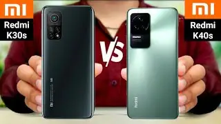 Redmi K30s vs Redmi K40s || Redmi K40s vs Redmi K30s