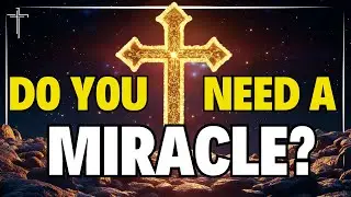 Miracle Prayer For The Impossible Situations | Play This When You Need Answers 🙏