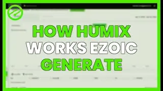 HOW HUMIX WORKS with EZOIC to GENERATE PASSIVE INCOME