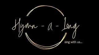 Hymn-A-Long S1 E13 Viewer's Choice