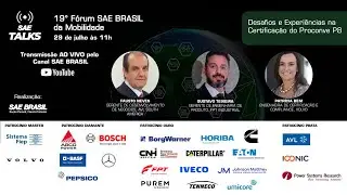 SAE Talks pr&eacute;-evento | Desafios e Experi&ecirc;ncias na Certifica&ccedil;&atilde;o do Proconve P8