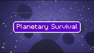 Planetary Survival (Server Trailer)