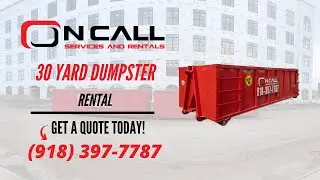30 Yard Dumpster Rental - Informative Video | On Call Services & Rentals