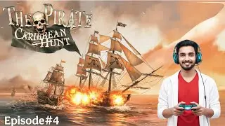THE PIRATE CARIBBEAN HUNT: End of all Pirate ||episode 4||
