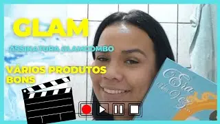 Comprinhas de beleza 🛍 Glambox de Julho / Glamcombo