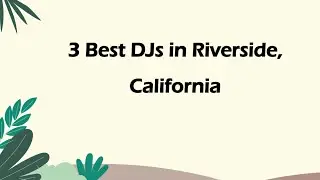 3 Best DJs in Riverside, California | Disc Jockeys